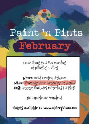 February Paint and Pints in Dead Centre in Athlone. Art class Westmeath. 