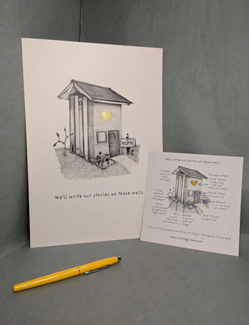 New House "We'll write our stories on these walls" Print
